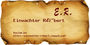 Einvachter Róbert névjegykártya